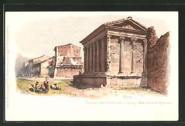 Lithographie Rom Tempel Der Fortuna Und Haus Des Cola Di Rienzo