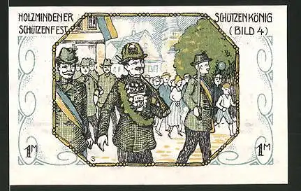 Notgeld Holzminden 1922, 1 Mark, Stadtwappen, Holzmindener Schützenfest: Schützenkönig