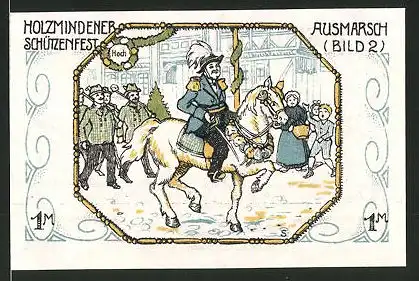 Notgeld Holzminden 1922, 1 Mark, Stadtwappen, Holzmindener Schützenfest: Ausmarsch