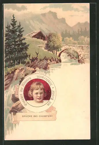 Lithographie Nestlé Kindermehl, Brücke bei Champéry
