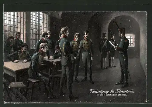AK Serie: Befreiungskriege, Verkündung des Todesurteils an die elf Schill'schen Offiziere 1809