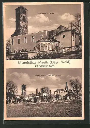 AK Mauth, Brandstätte 1920, Abgebrannte Kirche