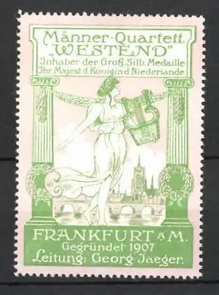 Reklamemarke Frankfurt / Main, Männer-Quartett Westend, Dame mit Lyra, Stadtansicht, grün