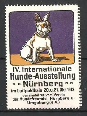 Reklamemarke Nürnberg, IV. Int. Hunde-Ausstellung 1912, französische Bulldogge, lila