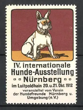 Reklamemarke Nürnberg, IV. Int. Hunde-Ausstellung 1912, französische Bulldogge, rot