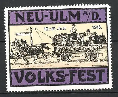 Reklamemarke Neu-Ulm, Volks-Fest 1913, Bürger mit Pferdefuhrwerk fahren zum Fest, lila