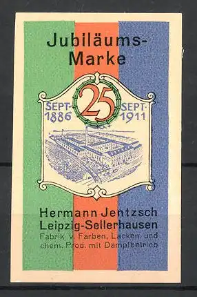 Reklamemarke Leipzig-Sellerhausen, Fabrik von Farben, Lacken & chem. Produkten Hermann Jentzsch, Fabrikgebäude um 1911