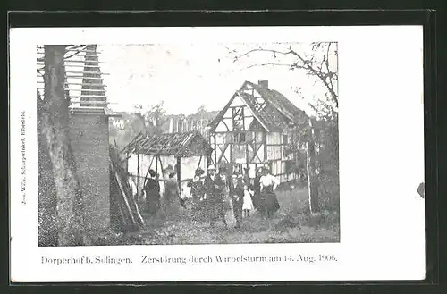 AK Dorperhof, Zerstörung durch den Wirbelsturm am 14. Aug. 1906