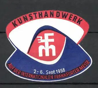 Reklamemarke Frankfurt, Internationale Messe f. d. Kunsthandwerk 1956, Messelogo