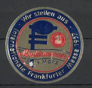 Präge-Reklamemarke Frankfurt, Internationale Messe für Musikinstrumente 1957, Messelogo