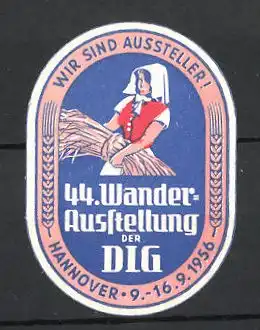 Reklamemarke Hannover, 44. Wander-Ausstellung der DIG, Bäuerin mit Weizen