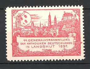 Reklamemarke Landshut, 44. Generalversammlung der Katholiken 1897, Ortsansicht und Ortswappen, Farbe rot