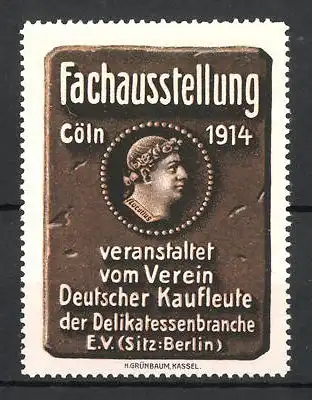 Reklamemarke Köln, Fachausstellung deutscher Kaufleute 1914, Lucullus Portrait