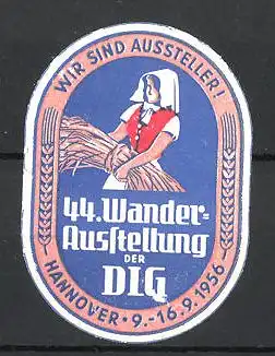 Reklamemarke Hannover, 44. Wanderausstellung der DLG 1956, Bäuerin mit Weizen