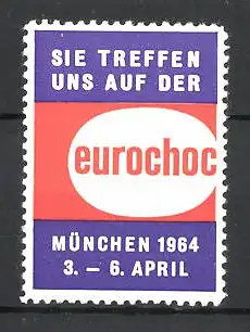 Reklamemarke München, Ausstellung "eurochoc" 1964