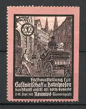 Reklamemarke Neuwied, Fachausstellung für Gastwirtschaft und Hotelwesen 1912, Kutsche im Ort