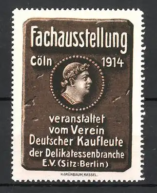 Reklamemarke Köln, Fachausstellung der Delikatessenbranche 1914, Lucullus-Portrait