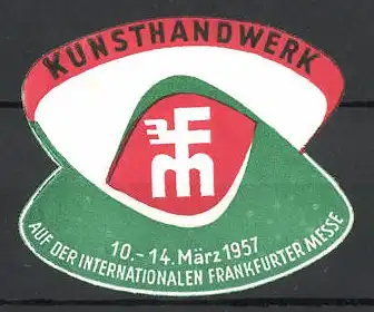 Präge-Reklamemarke Frankfurt, Internationale Kunsthandwerks-Messe 1957, Messelogo