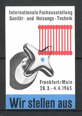 Reklamemarke Frankfurt/ Main, Internationale Sanitär- und Heizungsausstellung 1967, Wasserhahn und Heizkörper