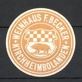 Reklamemarke Kirchheimbolanden, Weinhaus Franz Becker, Wappen mit Wildschwein