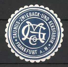 Reklamemarke Frankfurt / Main, Taunus-Zwieback & Keksfabrik, Initialien