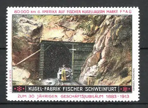 Reklamemarke Schweinfurt, Kugel-Fabrik Fischer, Fischer Auto USA 80,000 km Testfahrt, Auto vor Eisenbahntunnel