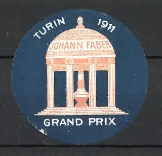 Reklamemarke Turin, Grand Prix 1911, Johann Faber Ausstellungs-Pavillon