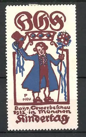 Künstler-Reklamemarke Paul Neu, München, Bayerische Gewerbeschau und Kindertag 1912, Knabe mit Zylinder & Rosenstock