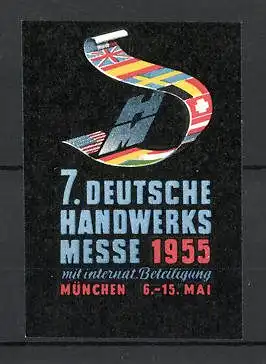 Reklamemarke München, 7. Deutsche Handwerksmesse 1955, versch. Fahnen