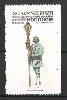 Reklamemarke Hodonín, X. Vystava 1913, od 4. Kvetna, Minerva Praha