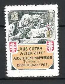 Reklamemarke Maffersdorf, Ausstellung "Aus Guter Alter Zeit" 1912 in der Turnhalle, Altes Paar liest eine Zeitung
