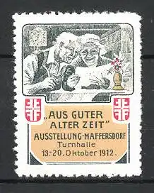 Reklamemarke Maffersdorf, Ausstellung "Aus Guter Alter Zeit" 1912