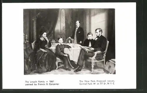 Künstler-AK The Lincoln Family in 1861, Präsident der USA Lincoln im Kreis seiner Familie