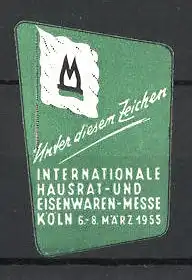 Reklamemarke Köln, Internationale Hausrat-und Eisenwaren-Messe 1955, Messelogo