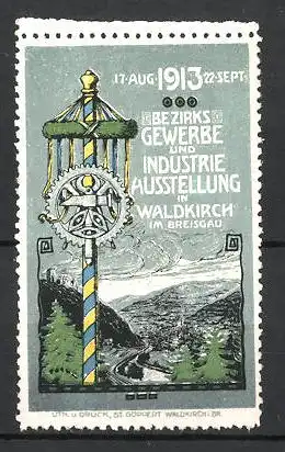 Reklamemarke Waldkirch, Bezirks-Gewerbe-und Industrie-Ausstellung 1913, Maibaum und Ortsansicht