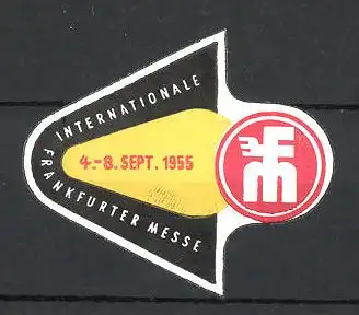 Reklamemarke Frankfurt, internationale Messe 1955, Messelogo