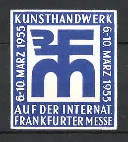 Reklamemarke Frankfurt, Messe "Das deutsche Handwerk" 1955, Messelogo