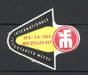 Präge-Reklamemarke Frankfurt, Internationale Messe 1959, Messelogo