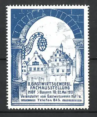 Reklamemarke Hof, II. gastwirtsgewerbliche Fachausstellung 1913, Giebelhäuser