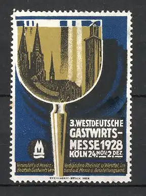 Reklamemarke Köln, 3. Westdeutsche Gastwirts-Messe 1928, Weinglas und Dom
