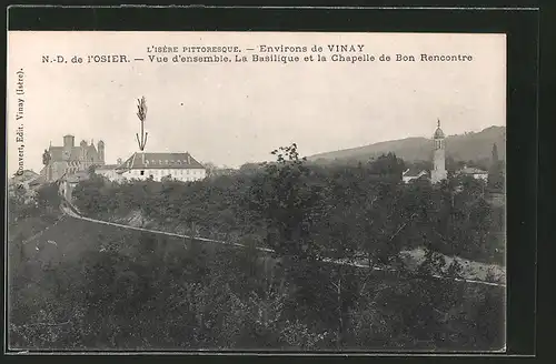 AK Notre-Dame de l'Osier, vue d'ensemble, la basilique et la chapelle de Bon Renontre
