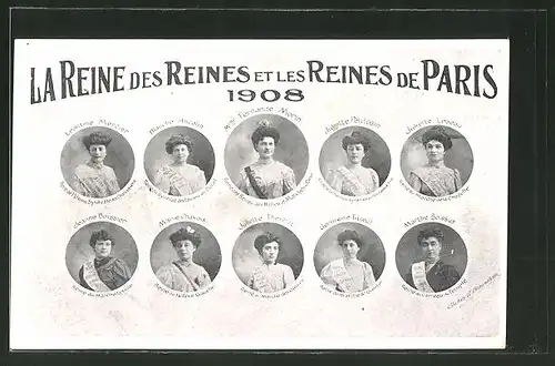 AK La reine des Reines et les Reines de Paris 1908, Schönheitsköniginnen