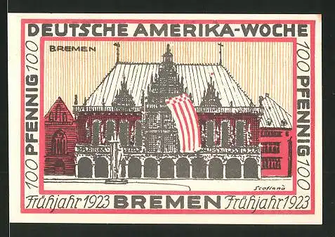 Notgeld Bremen 1923, 100 Pfennig, Stadtwappen und internationale Flaggen, Rathaus