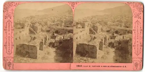 Stereo-Fotografie Fotograf unbekannt, Ansicht Tiberias, Ruinen am See Genezareth