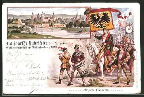 Lithographie Aschaffenburg, 450 jährige Jubelfeier der kgl. priv. Schützengesellschaft Aschaffenburg 1898