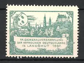 Reklamemarke Landshut, 44. Generalversammlung der Katholiken Deutschlands 1897, Stadtansicht, Wappen, grün