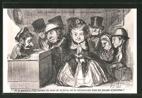 Künstler-AK sign. Honore Daumier: Croquis Parisiens, si la patience etait bannie du reste de la terre...