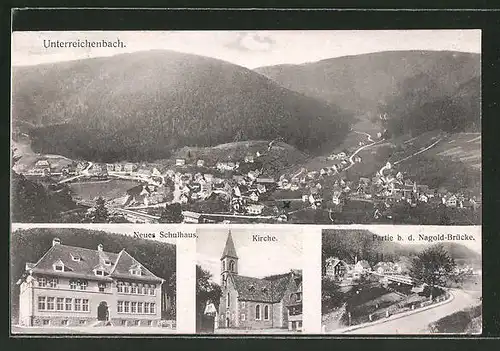 AK Unterreichenbach, Neues Schulhaus, Kirche, Nagold-Brücke