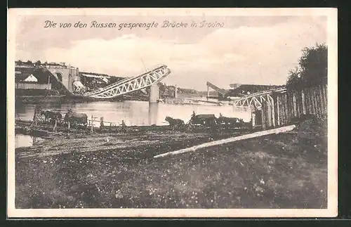 AK Grodno, eine von den Russen gesprengte Brücke
