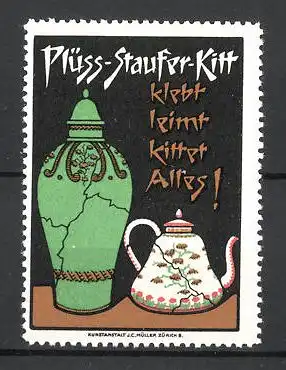 Reklamemarke Plüss-Staufer-Leim, "klebt, leimt und kittet alles", geklebte Vase und Kanne